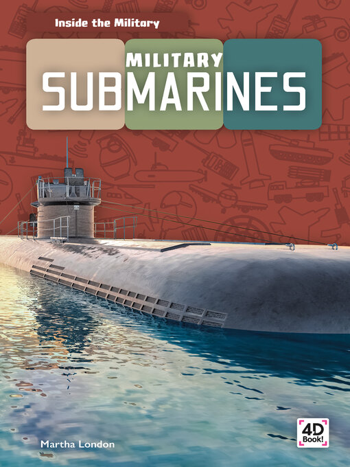 Title details for Military Submarines by Martha London - Wait list